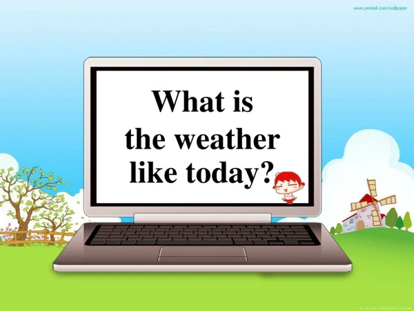 What is the weather like today?