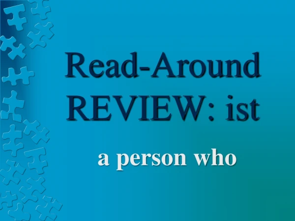 Read-Around REVIEW: ist