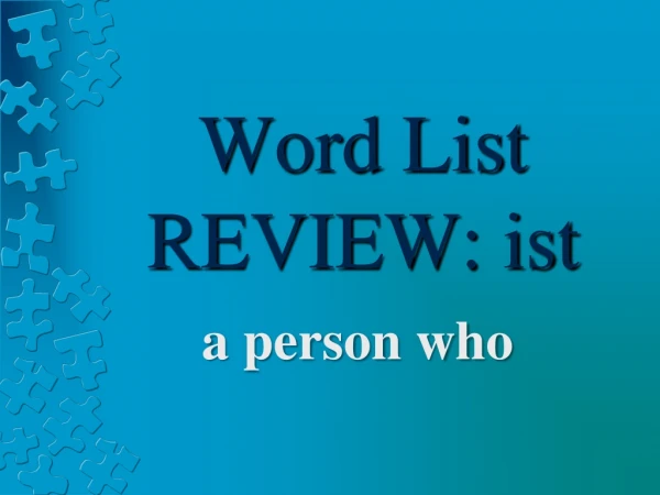 Word List REVIEW: ist