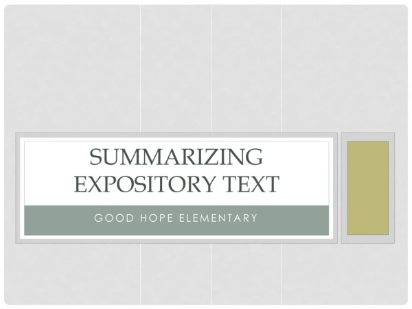 Summarizing expository text