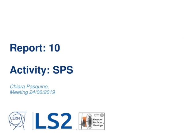 Report: 10 Activity: SPS