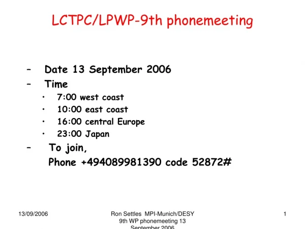 LCTPC/LPWP-9th phonemeeting