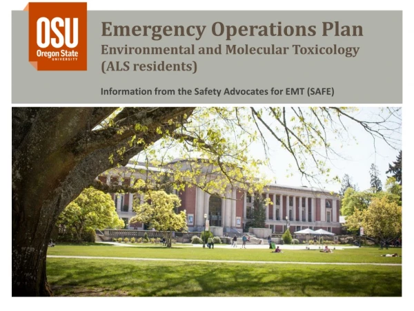 Emergency Operations Plan Environmental and Molecular Toxicology (ALS residents)