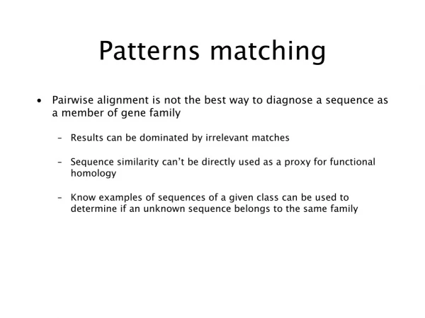 Patterns matching