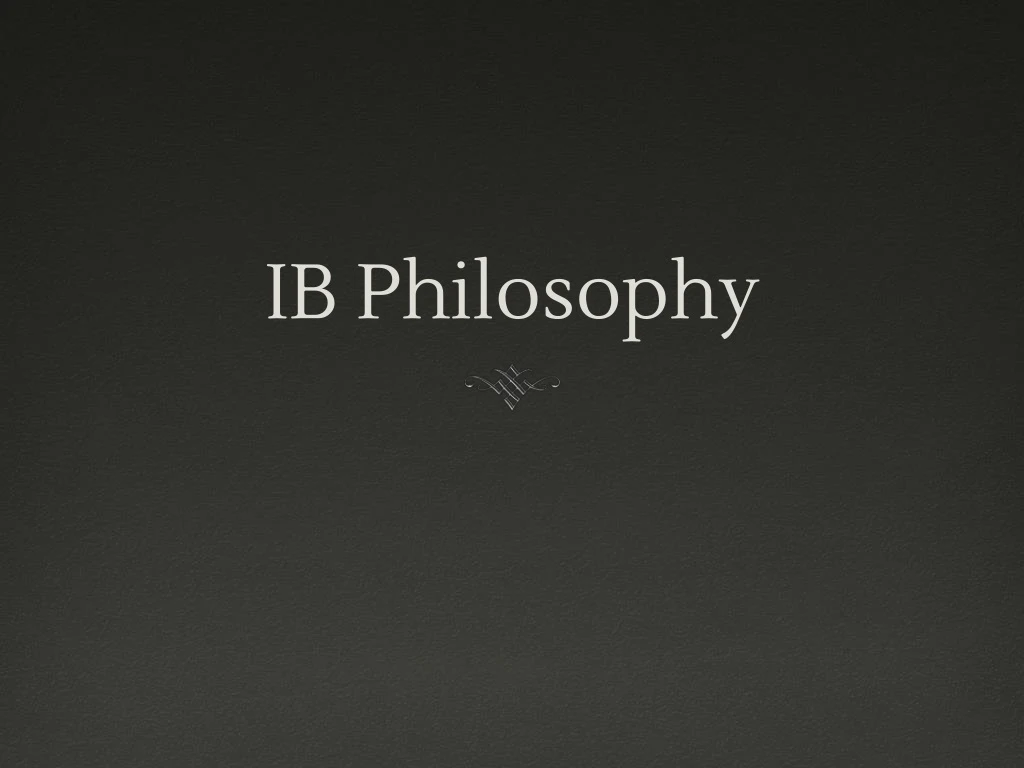 ib philosophy
