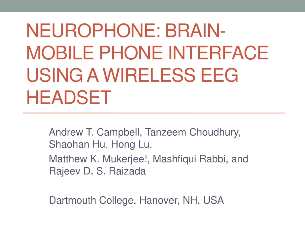 neurophone brain mobile phone interface using a wireless eeg headset