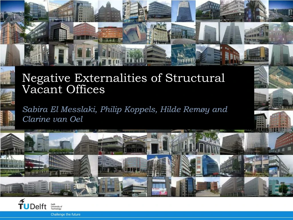 negative externalities of structural vacant offices