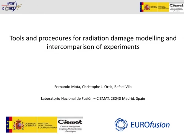 Tools and procedures for radiation damage modelling and intercomparison of experiments