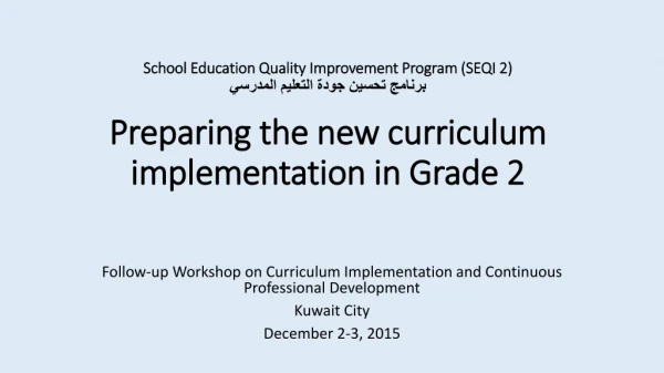 Follow-up Workshop on Curriculum Implementation and Continuous Professional Development