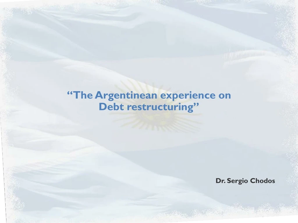 the argentinean experience on debt restructuring