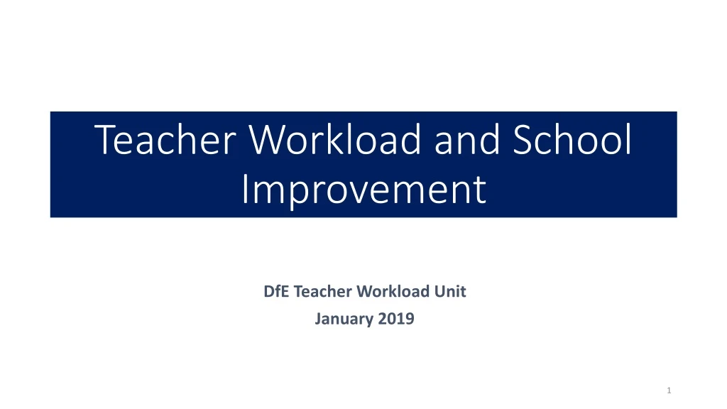 teacher workload and school improvement