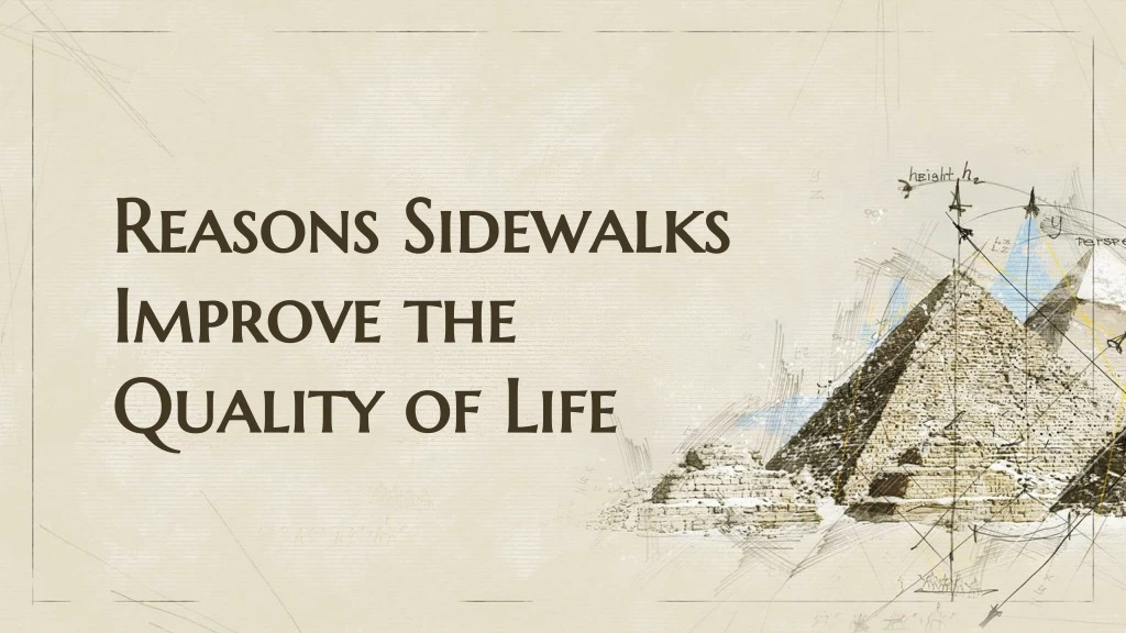 reasons sidewalks improve the quality of life