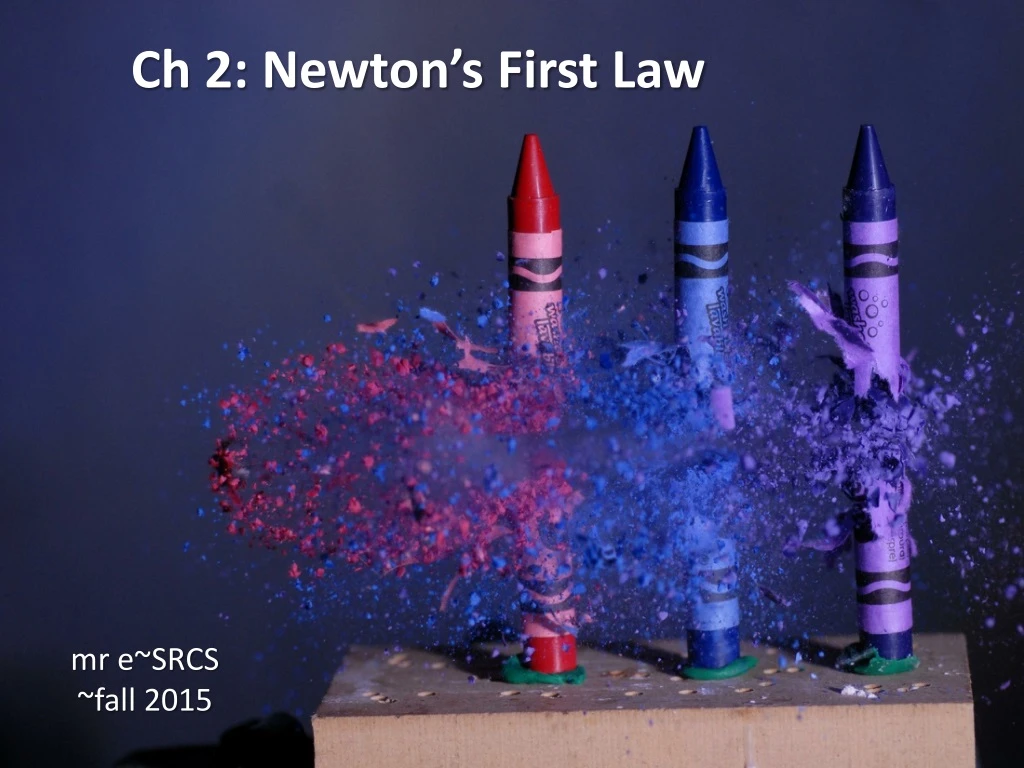 ch 2 newton s first law