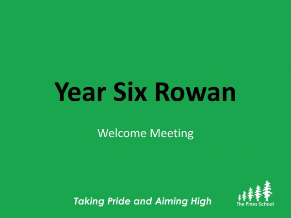 Year Six Rowan