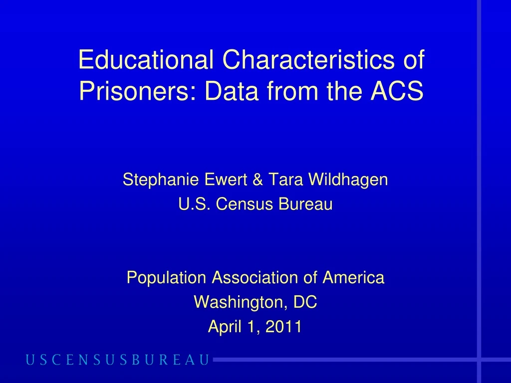 educational characteristics of prisoners data from the acs