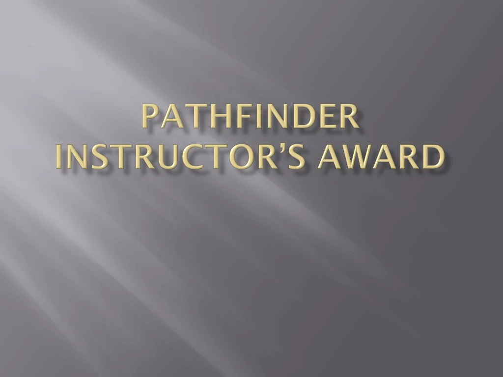 pathfinder instructor s award