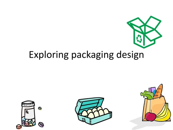 Exploring packaging design