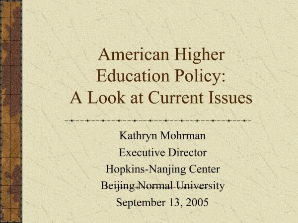 American Higher Education Policy: A Look at Current Issues