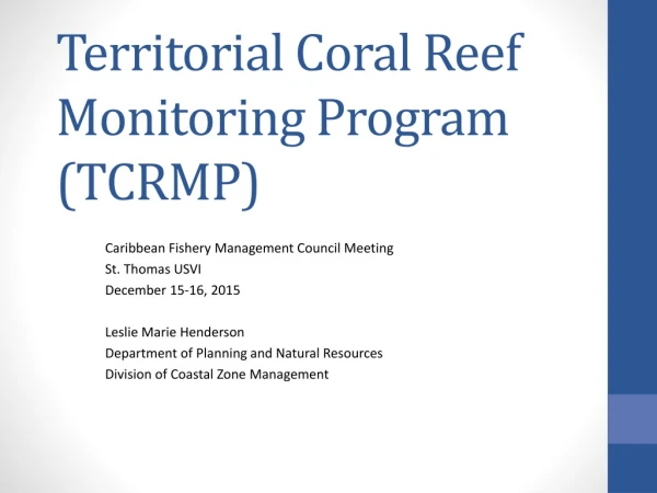 Territorial Coral Reef Monitoring Program (TCRMP)