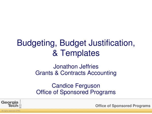 Budgeting, Budget Justification, &amp; Templates