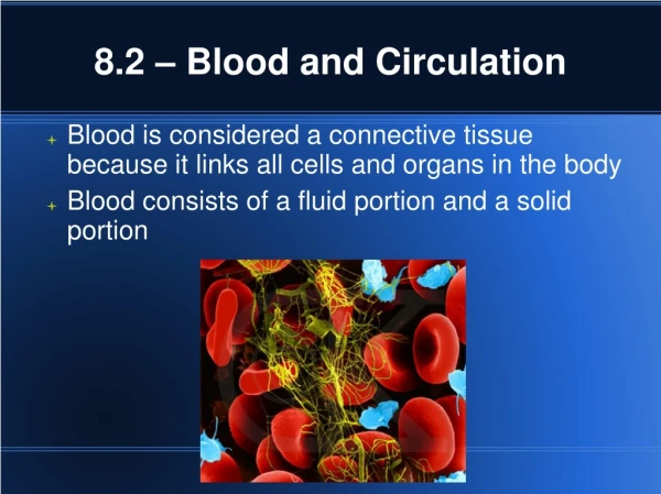 8.2 – Blood and Circulation