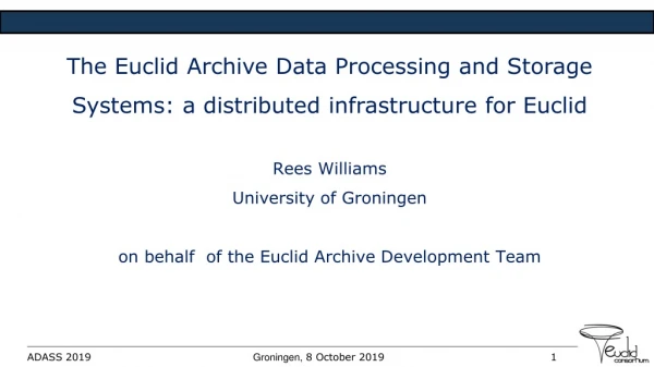 The Euclid Archive Data Processing and Storage Systems: a distributed infrastructure for Euclid