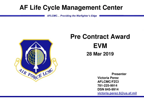 Pre Contract Award EVM 28 Mar 2019