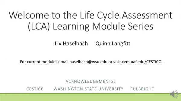 Welcome to the Life Cycle Assessment (LCA) Learning Module Series