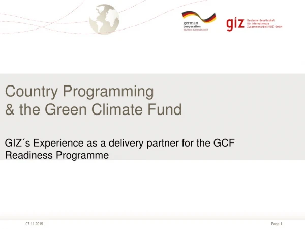 GIZ´s GCF Readiness expertise : The Climate Finance Readiness Programme