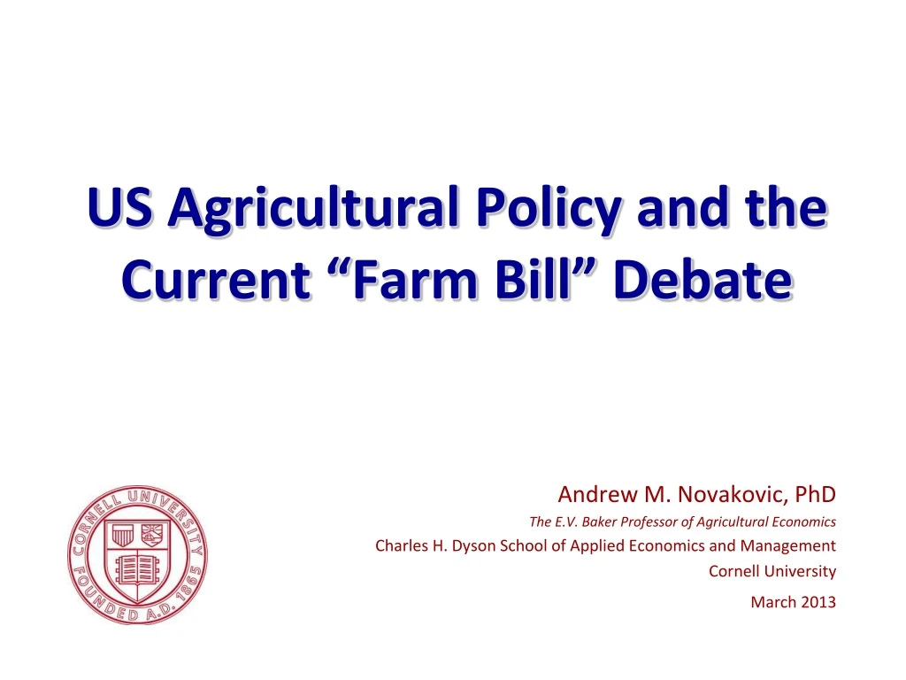 us agricultural policy and the current farm bill debate