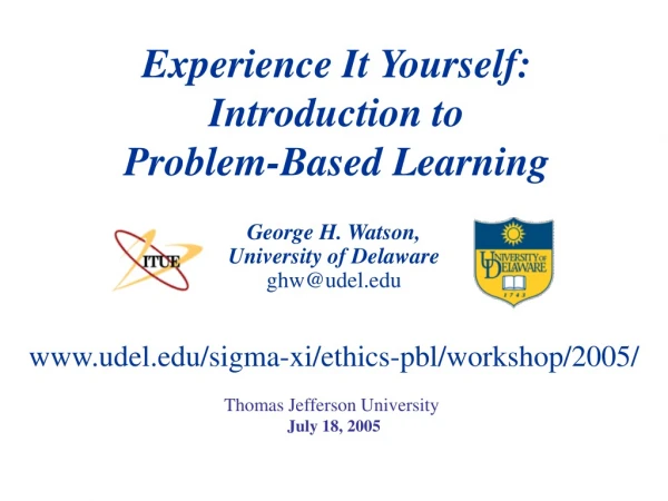 Experience It Yourself: Introduction to Problem-Based Learning