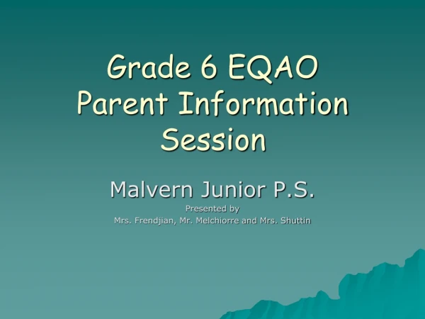 Grade 6 EQAO Parent Information Session