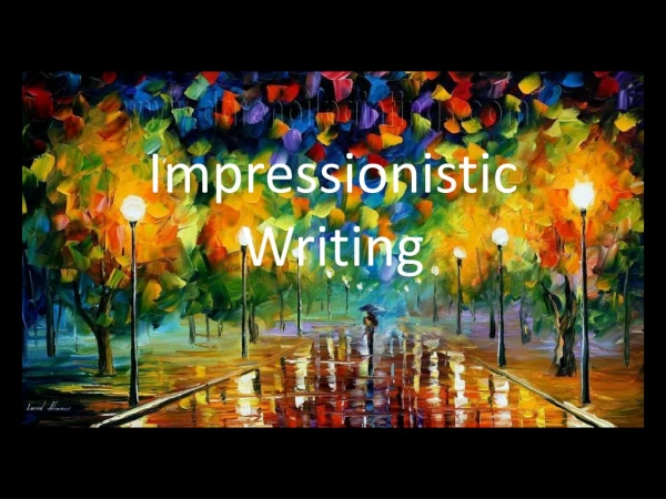 Impressionistic Writing