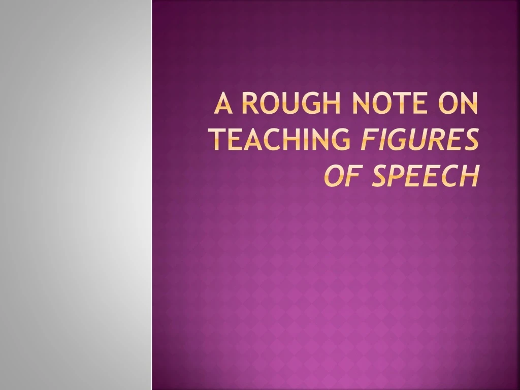 a rough note on teaching figures of speech