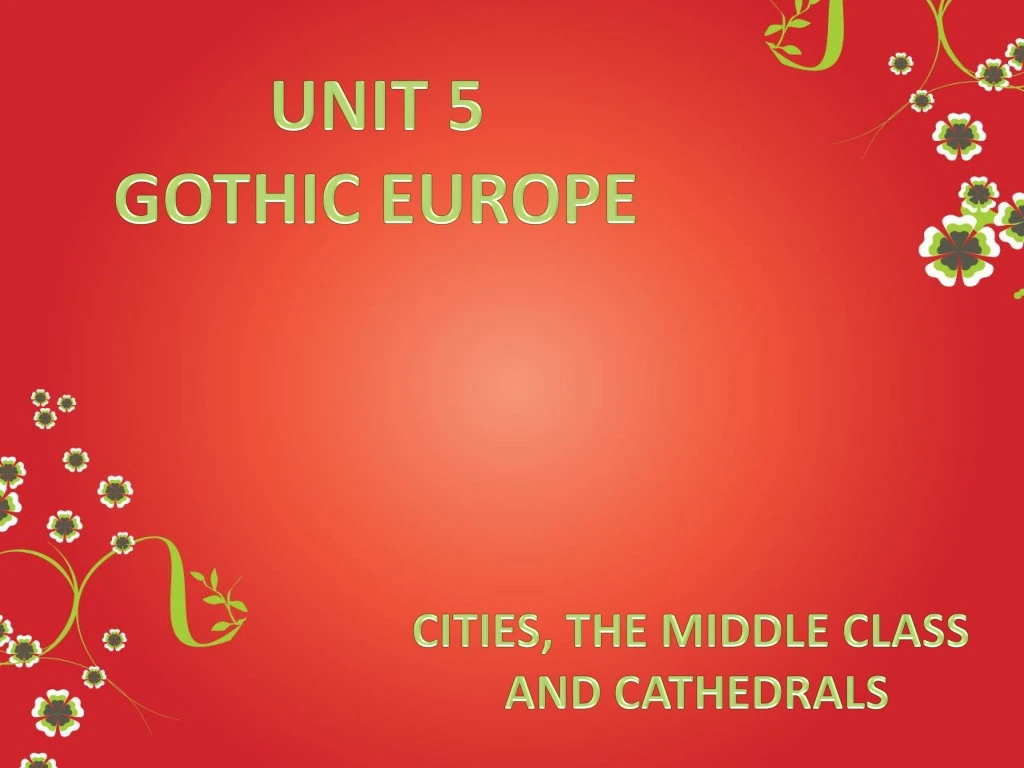 unit 5 gothic europe