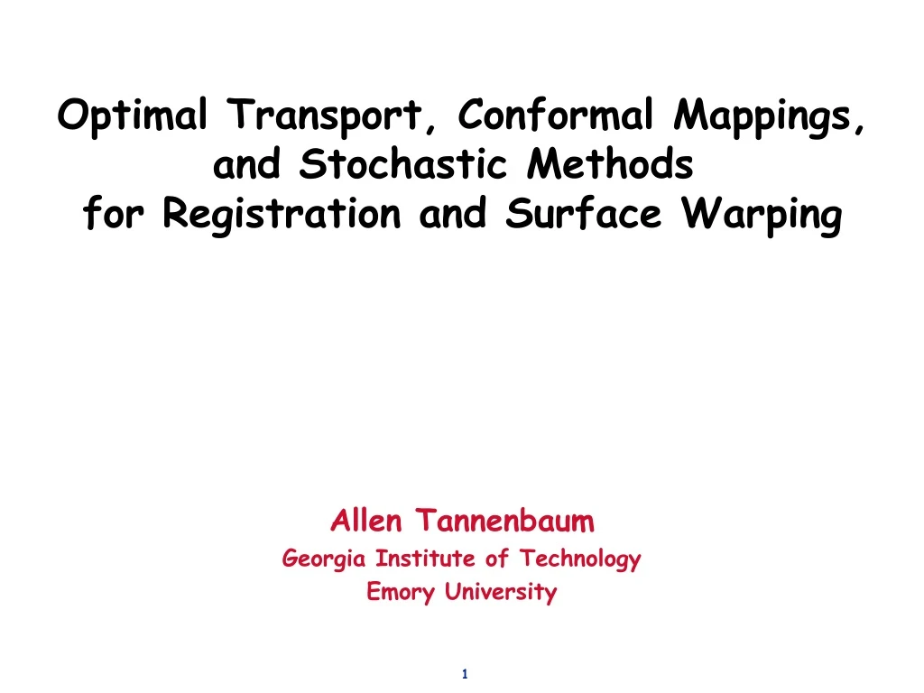 optimal transport conformal mappings and stochastic methods for registration and surface warping