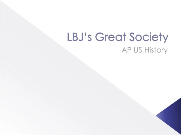 LBJ’s Great Society