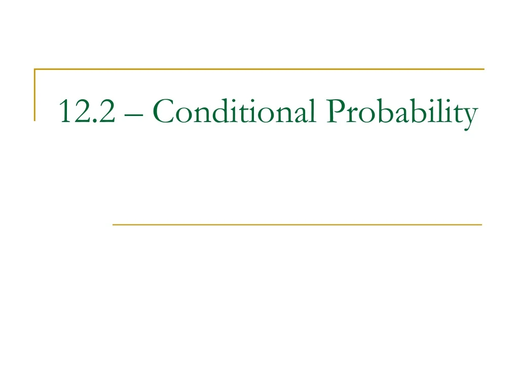 12 2 conditional probability