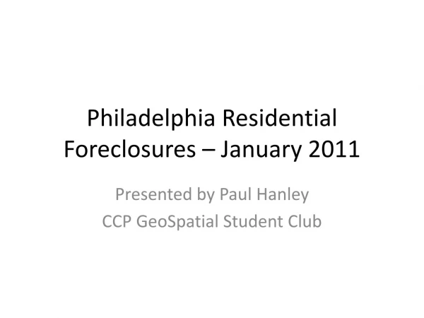 Philadelphia Residential Foreclosures – January 2011