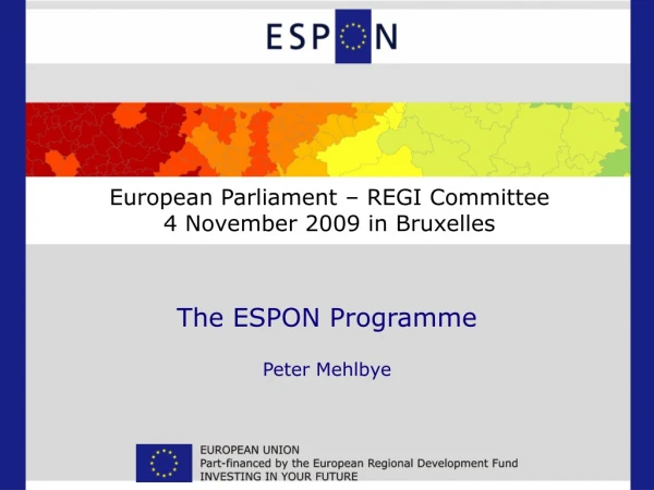 The ESPON Programme Peter Mehlbye