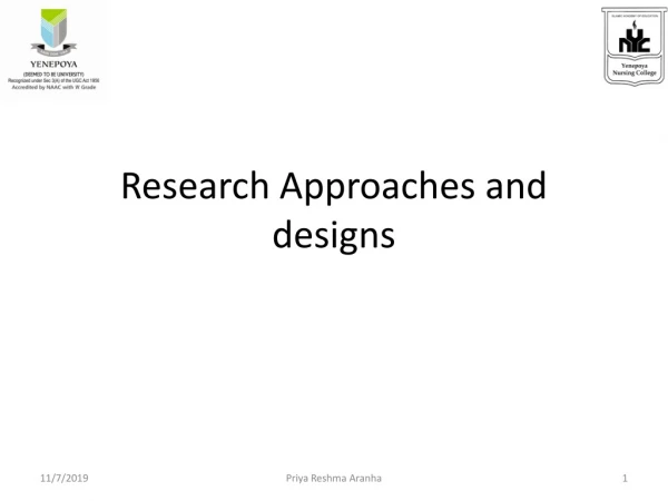 Research Approaches and designs