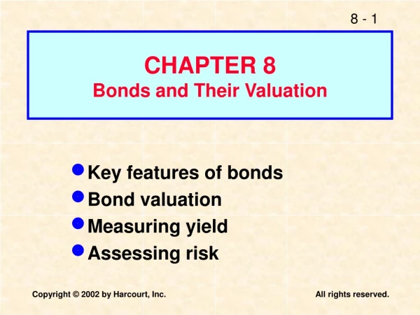 CHAPTER 8 Bonds and Their Valuation