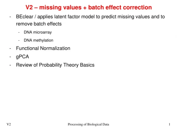 V2 – missing values + batch effect correction