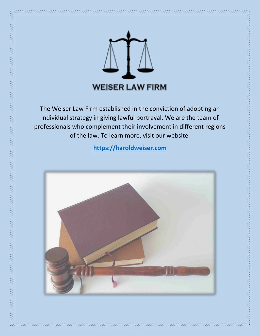 the weiser law firm established in the conviction