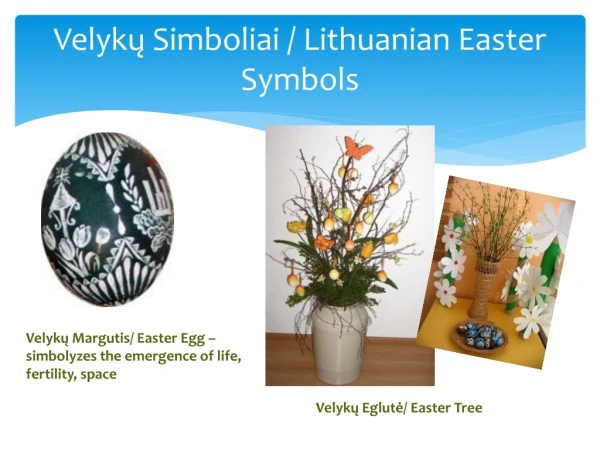 Velyk? Simboliai / Lithuanian Easter Symbols