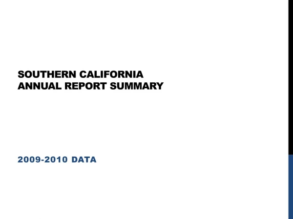 Southern California Annual report SUmmary