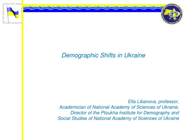 Demographic Shifts in Ukraine