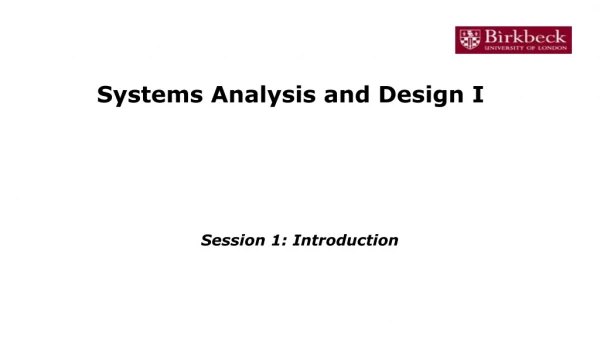 Systems Analysis and Design I