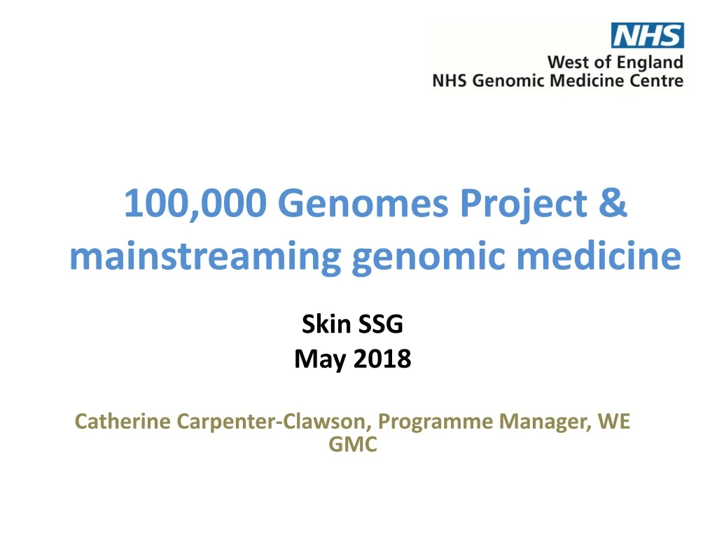 100 000 genomes project mainstreaming genomic medicine