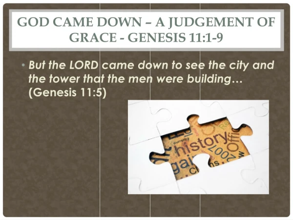 God Came Down – a Judgement of Grace - Genesis 11:1-9